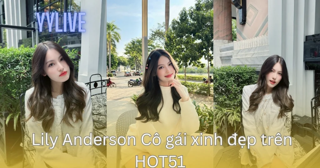Lily Anderson YYLIVE
