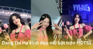 Dang Thi Ha YYLIVE