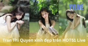 Tran Thi Quyen YYLIVE