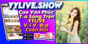 Cao Văn Phúc-YYLIVE