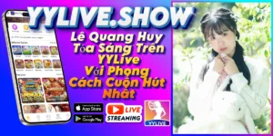Lê Quang Huy-YYLIVE